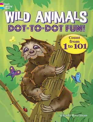 Vadállatok Dot-To-Dot Fun!: Számolj 1-től 101-ig - Wild Animals Dot-To-Dot Fun!: Count from 1 to 101