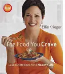 Az étel, amire vágysz: Ízletes receptek az egészséges élethez - The Food You Crave: Luscious Recipes for a Healthy Life