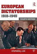 Evropské diktatury 1918-1945 - European Dictatorships 1918-1945