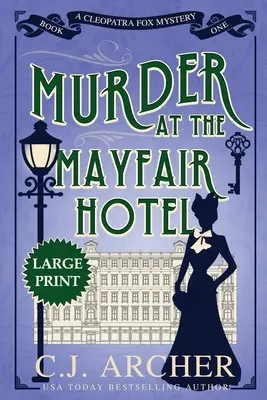 Gyilkosság a Mayfair Hotelben: Large Print - Murder at the Mayfair Hotel: Large Print