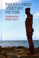 Huszonegyedik századi szépirodalom: Contemporary British Voices - Twenty-First-Century Fiction: Contemporary British Voices