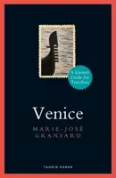 Velence: Irodalmi útikalauz utazóknak - Venice: A Literary Guide for Travellers