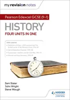 Az én revíziós jegyzeteim: Pearson Edexcel GCSE (9-1) History: Négy egység egyben - My Revision Notes: Pearson Edexcel GCSE (9-1) History: Four units in one