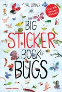 A bogarak nagy matricás könyve - The Big Sticker Book of Bugs