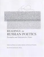 Olvasmányok az orosz költészetből: Formalista és strukturalista nézetek - Readings in Russian Poetics: Formalist and Structuralist Views