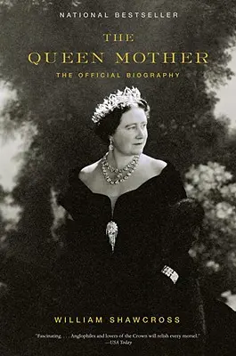 Královna matka: Matka Boží: oficiální životopis - The Queen Mother: The Official Biography