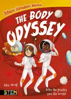 Tudományos kalandtörténetek: Oldd meg a rejtvényeket, mentsd meg a világot! - Science Adventure Stories: The Body Odyssey - Solve the Puzzles, Save the World!