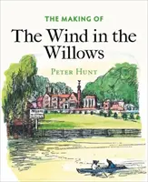 A Fűzfavesszős szél keletkezése - The Making of the Wind in the Willows