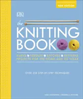 Kötéskönyv - Több mint 250 lépésről lépésre követhető technika - Knitting Book - Over 250 Step-by-Step Techniques