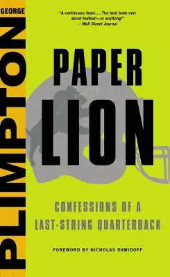 Papír oroszlán: Egy utolsó soros hátvéd vallomásai - Paper Lion: Confessions of a Last-String Quarterback