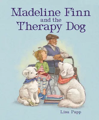 Madeline Finn és a terápiás kutya - Madeline Finn and the Therapy Dog