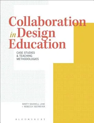 Együttműködés a designoktatásban: Esettanulmányok és tanítási módszertanok - Collaboration in Design Education: Case Studies & Teaching Methodologies