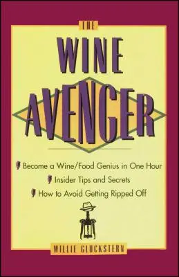 A borbosszúálló - The Wine Avenger