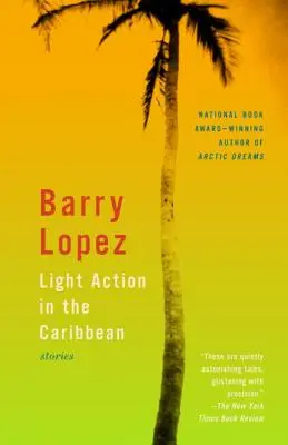 Könnyű akció a Karib-tengeren: történetek - Light Action in the Caribbean: Stories