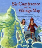 Sir Cumference és a vikingek térképe - Sir Cumference and the Viking's Map