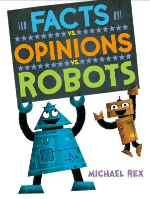 Tények vs. vélemények vs. robotok - Facts vs. Opinions vs. Robots