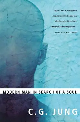 A modern ember a lelket keresi - Modern Man in Search of a Soul