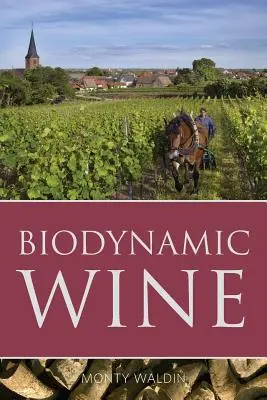 Biodinamikus bor - Biodynamic wine