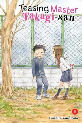 Takagi-san úr ugratása, 8. kötet - Teasing Master Takagi-San, Vol. 8