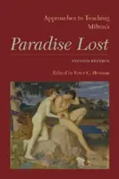 Megközelítések Milton Elveszett Paradicsomának tanításához: Második kiadás - Approaches to Teaching Milton's Paradise Lost: Second Edition