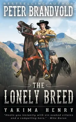 A magányos fajta - The Lonely Breed