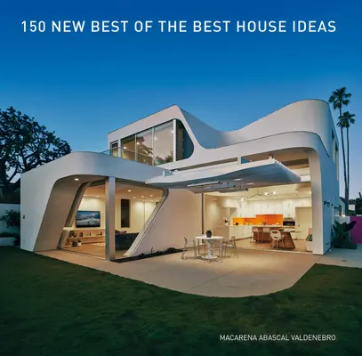 150 új házötlet a legjobbak közül - 150 New Best of the Best House Ideas