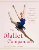 A balett-társulat: Ballet Companion - The Ballet Companion: Ballet Companion