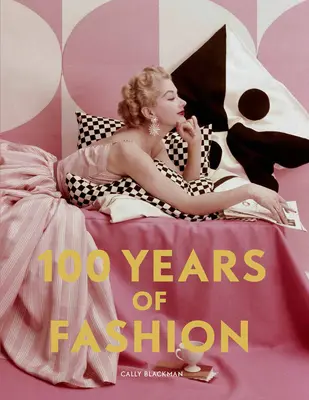 A divat 100 éve - 100 Years of Fashion