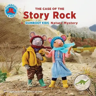 A meseszikla esete: A Gumboot Kids természeti rejtélye - The Case of the Story Rock: A Gumboot Kids Nature Mystery