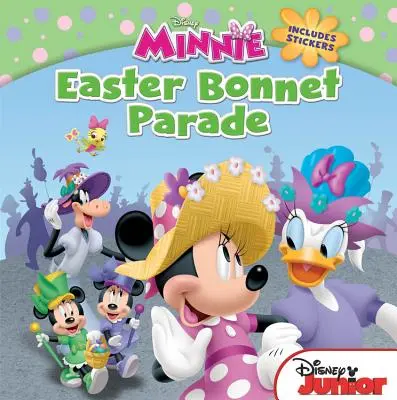 Minnie húsvéti kalapparádé: matricákkal együtt - Minnie Easter Bonnet Parade: Includes Stickers