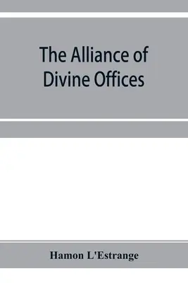 Az isteni hivatalok szövetsége - The alliance of divine offices