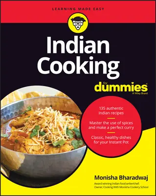 Indiai szakácsművészet kezdőknek (Indian Cooking for Dummies) - Indian Cooking for Dummies