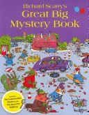 Richard Scarry nagy rejtélyes könyve - Richard Scarry's Great Big Mystery Book