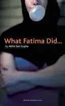 Mit tett Fatima - What Fatima Did