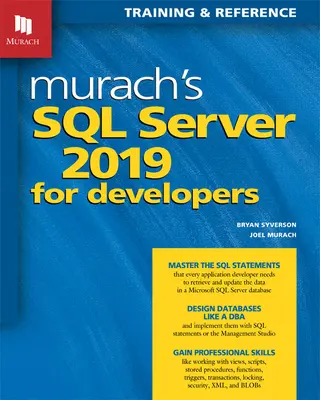 Murach's SQL Server 2019 for Developers (Murach SQL Server 2019 fejlesztőknek) - Murach's SQL Server 2019 for Developers