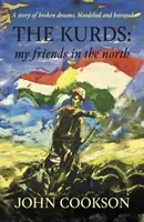 Kurdok - barátaim északon - Kurds - my friends in the north