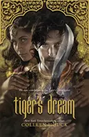 Tygrův sen - Závěrečný díl ságy o tygrovi, která je plná romantických vzpomínek - Tiger's Dream - The final instalment in the blisteringly romantic Tiger Saga