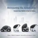 Az autó újra feltalálása: Személyes városi mobilitás a 21. században - Reinventing the Automobile: Personal Urban Mobility for the 21st Century