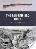 A Lee-Enfield puska - The Lee-Enfield Rifle