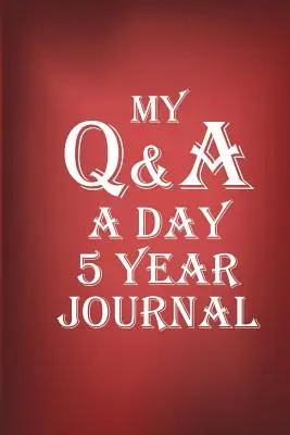 Q&A A Day napló 5 év - Q&A A Day Journal 5 Year