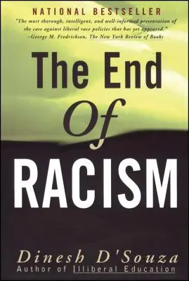 A rasszizmus vége: Az értékek megtalálása a technológiai jólét korában - The End of Racism: Finding Values in an Age of Technoaffluence