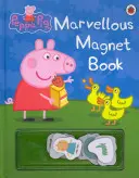 Peppa Malac: Csodálatos mágneses könyv - Peppa Pig: Marvellous Magnet Book