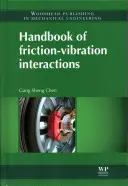 A súrlódási-rezgési kölcsönhatások kézikönyve - Handbook of Friction-Vibration Interactions