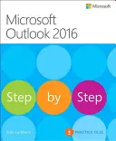 Microsoft Outlook 2016 lépésről lépésre - Microsoft Outlook 2016 Step by Step