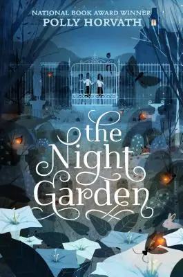 Éjszakai kert - Night Garden