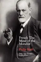 Freud: Freud: Az erkölcscsősz elméje - Freud: The Mind of the Moralist