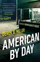 American By Day - A CWA Gold Dagger Award jelöltjei közé került. - American By Day - Shortlisted for the CWA Gold Dagger Award