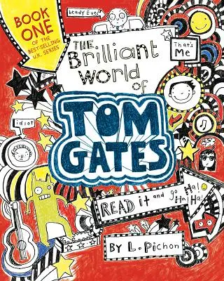 Tom Gates ragyogó világa - The Brilliant World of Tom Gates