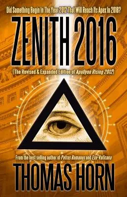 Zenith 2016: Valami elkezdődött a 2012-es évben, ami 2016-ban éri el a csúcspontját? - Zenith 2016: Did Something Begin in the Year 2012 That Will Reach Its Apex in 2016?