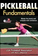 Pickleball alapjai - Pickleball Fundamentals